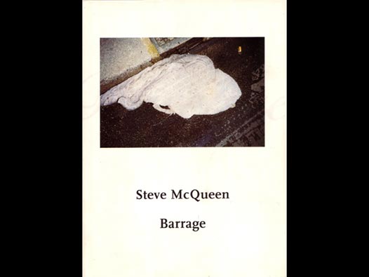 Steve McQueen | Barrage. Book relating to an individual, 2000