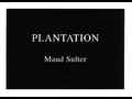 click to show details of Maud Sulter | Plantation