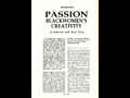 click to show details of Passion - Blackwomen&rsquo;s Creativity